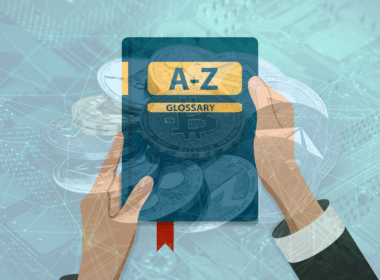 The A-Z Cryptocurrency Terms Glossary in 20 Words or Less